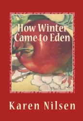 How Winter Came to Eden