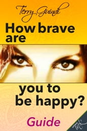 How brave are you to be happy