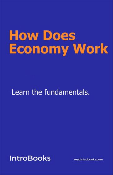 How does economy work - IntroBooks Team