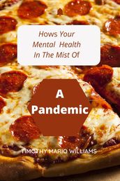 How s Your Mental Health In The Middle Of A Pandemic