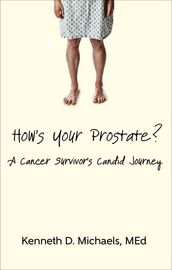 How s Your Prostate?