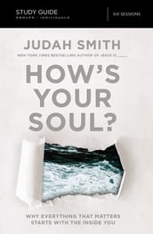 How s Your Soul? Bible Study Guide
