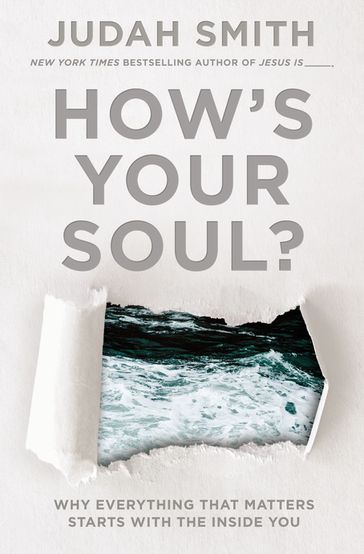 How's Your Soul? - Judah Smith