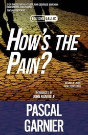 How s the Pain? [Editions Gallic]