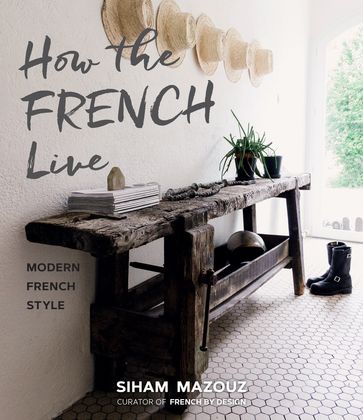 How the French Live - Siham Mazouz