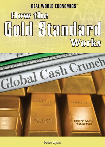 How the Gold Standard Works - Phillip Ryan