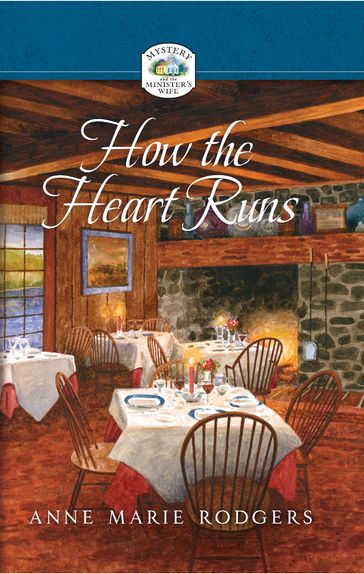 How the Heart Runs - Anne Marie Rodgers