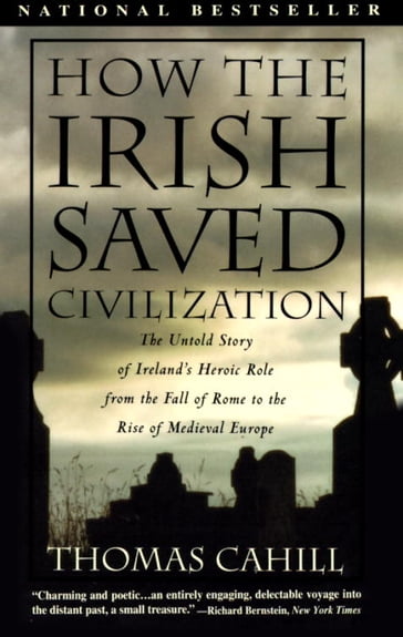 How the Irish Saved Civilization - Thomas Cahill