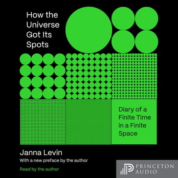 How the Universe Got Its Spots - Janna Levin