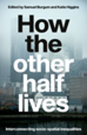 How the other half lives