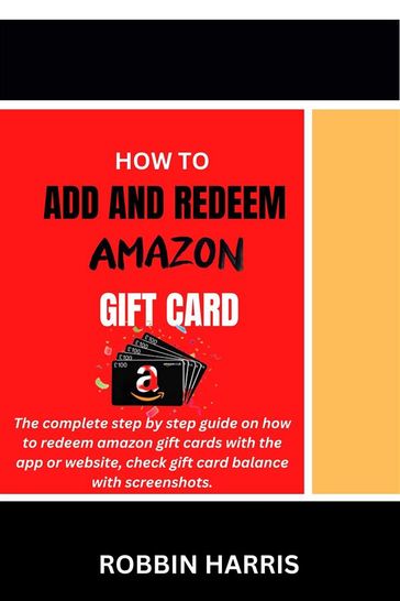 How to Add and Redeem Amazon Gift Card - Robbin Harris