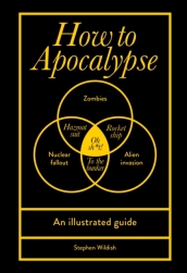 How to Apocalypse