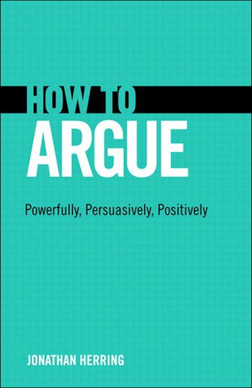 How to Argue - Jonathan Herring