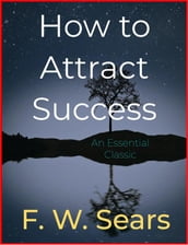 How to Attract Success