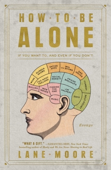 How to Be Alone - Lane Moore