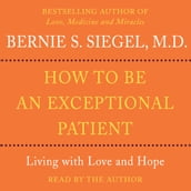 How to Be An Exceptional Patient