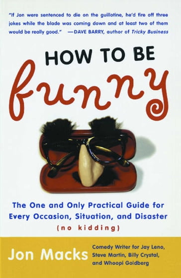 How to Be Funny - Jon Macks