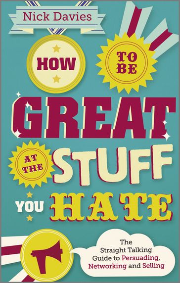 How to Be Great at The Stuff You Hate - Nick Davies