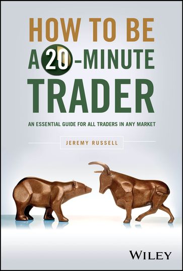 How to Be a 20-Minute Trader - Jeremy Russell