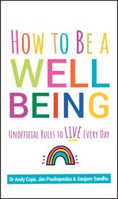 How to Be a Well Being