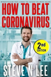 How to Beat Coronavirus Second Edition