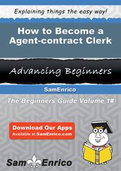 How to Become a Agent-contract Clerk