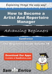 How to Become a Artist And Repertoire Manager