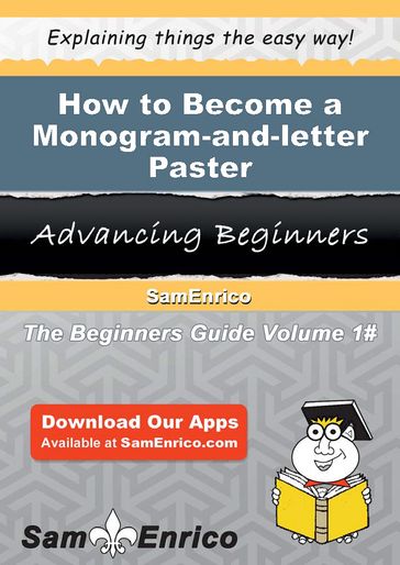 How to Become a Monogram-and-letter Paster - Berneice Yoder