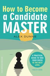 How to Become a Candidate Master