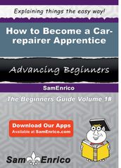 How to Become a Car-repairer Apprentice