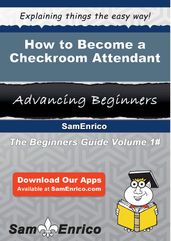 How to Become a Checkroom Attendant