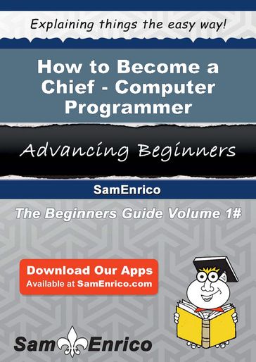 How to Become a Chief - Computer Programmer - Virgilio Dubose