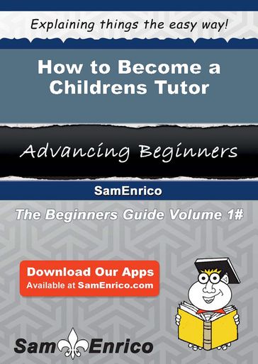 How to Become a Childrens Tutor - Nu Lacroix