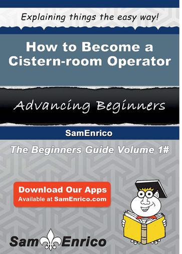 How to Become a Cistern-room Operator - Yael Mcnally