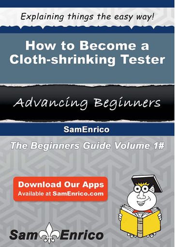 How to Become a Cloth-shrinking Tester - Shayla Hatley