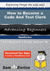 How to Become a Code And Test Clerk