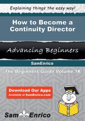 How to Become a Continuity Director