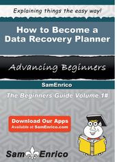 How to Become a Data Recovery Planner