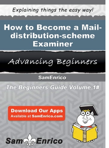 How to Become a Mail-distribution-scheme Examiner - Elidia Hoover