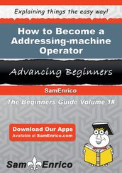 How to Become a Addressing-machine Operator