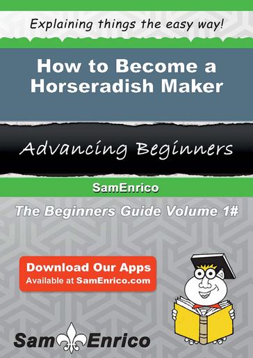 How to Become a Horseradish Maker - Yasuko Godfrey
