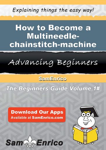 How to Become a Multineedle-chainstitch-machine Operator - Jessenia Gunn