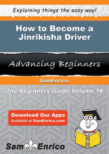 How to Become a Jinrikisha Driver - Ofelia Reardon