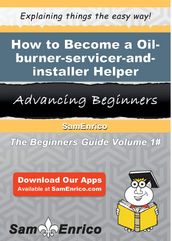 How to Become a Oil-burner-servicer-and-installer Helper