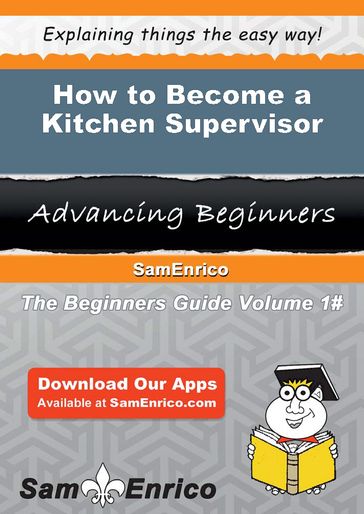 How to Become a Kitchen Supervisor - Elna Janes