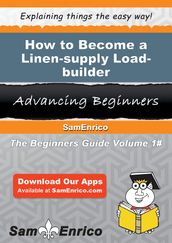 How to Become a Linen-supply Load-builder