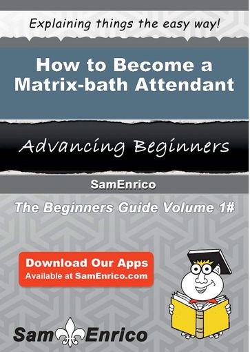 How to Become a Matrix-bath Attendant - Royal Blank