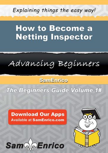 How to Become a Netting Inspector - Bettye Prater