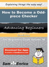 How to Become a Odd-piece Checker