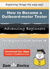How to Become a Outboard-motor Tester
